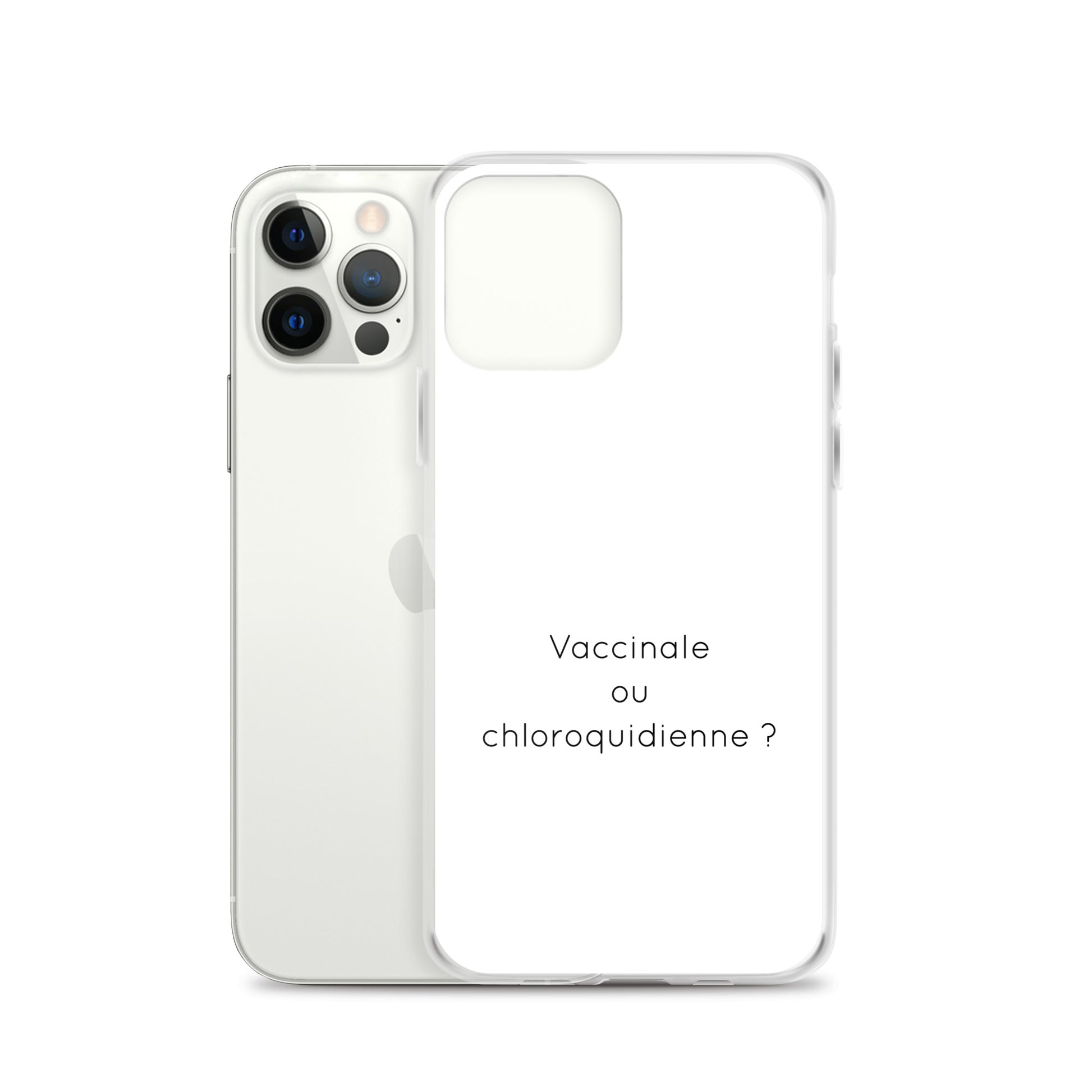 Coque iPhone Vaccinale ou chloroquidienne iPhone 12 Pro - Sedurro