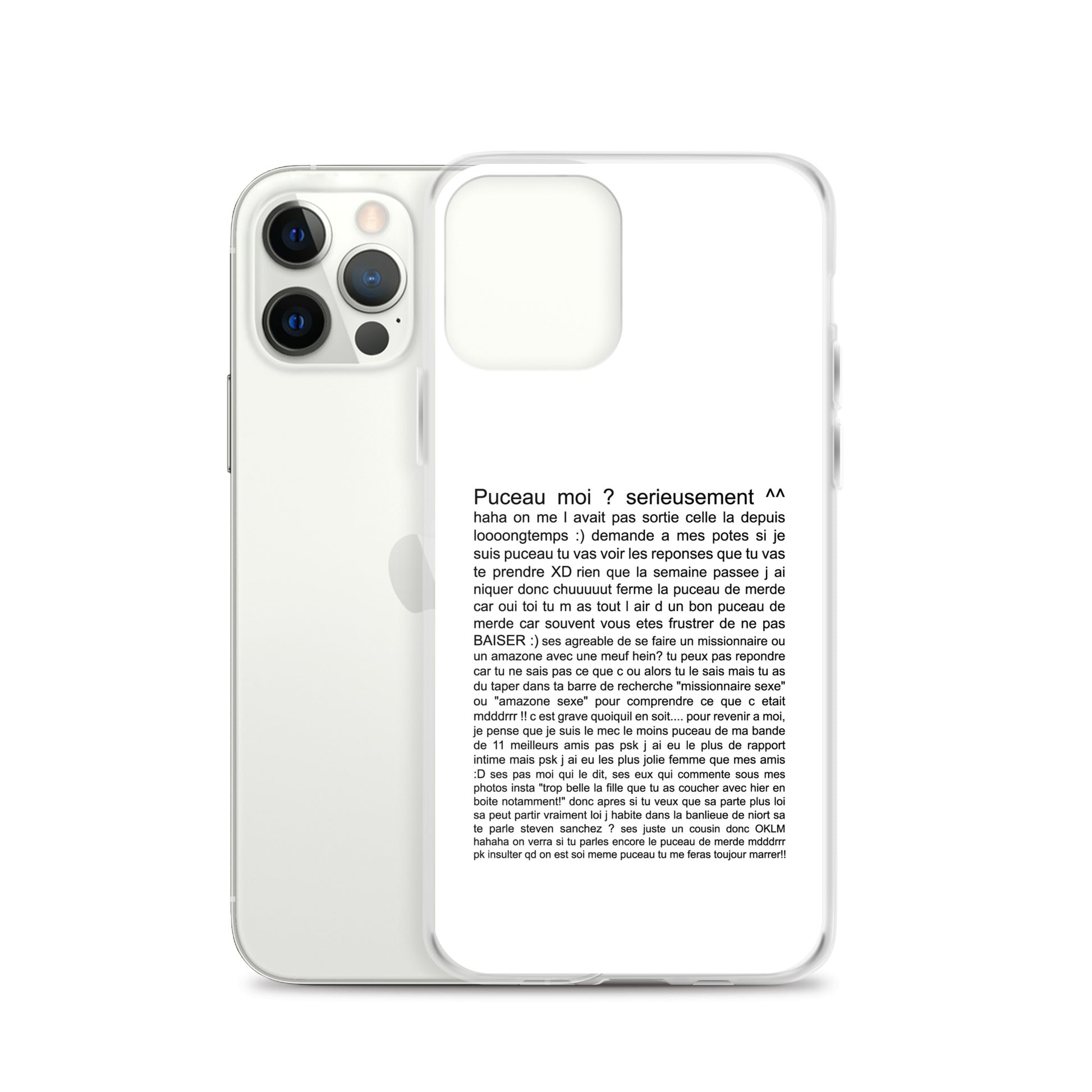 Coque iPhone Puceau moi on me l'avait pas sorti depuis longtemps - Sedurro