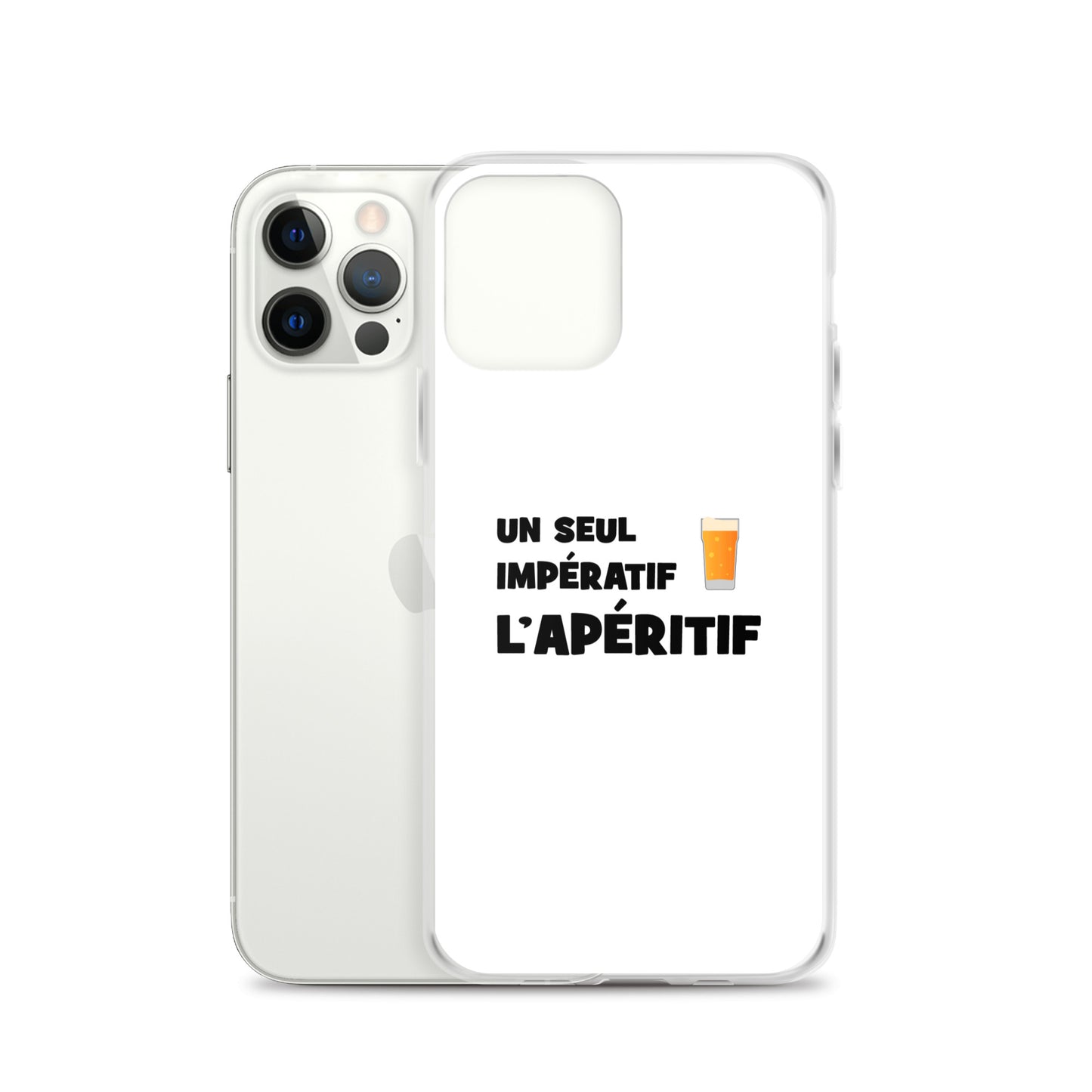 Coque iPhone Un seul impératif L'apéritif - Sedurro