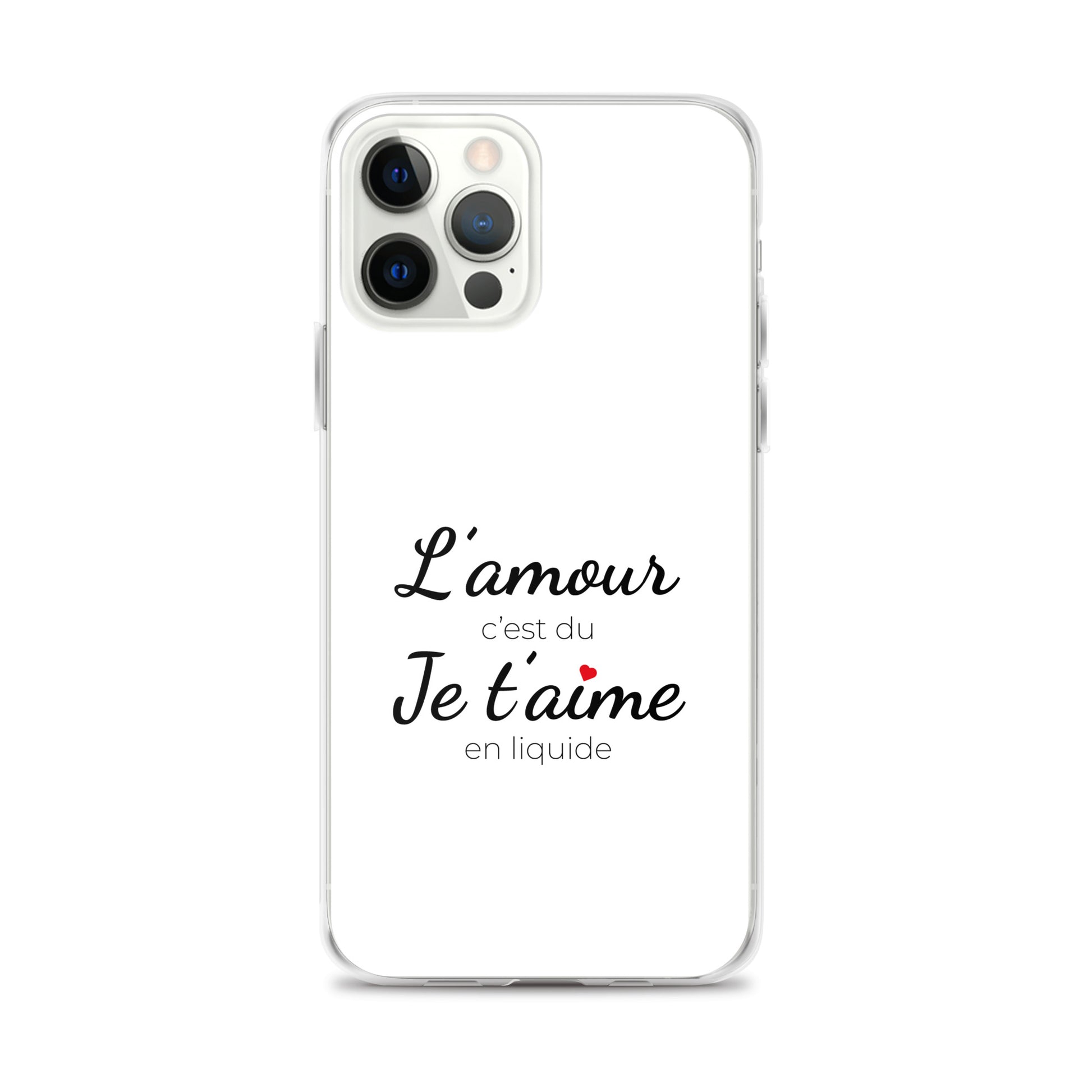 Coque iPhone L'amour c'est du je t'aime en liquide - Sedurro