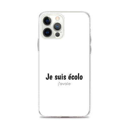 Coque iPhone Je suis écolo j'avale - Sedurro