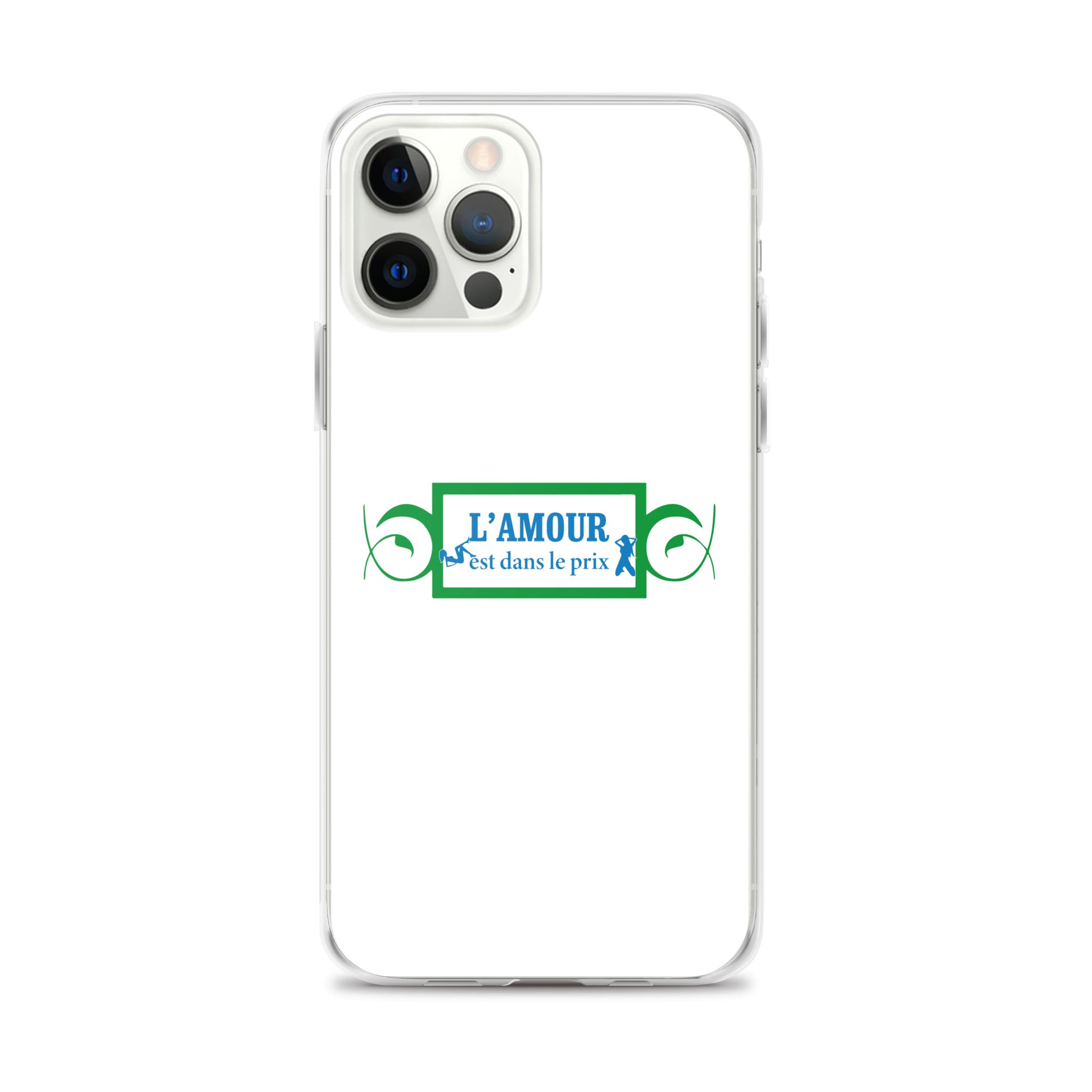 Coque iPhone L'amour est dans le prix iPhone 12 Pro Max - Sedurro