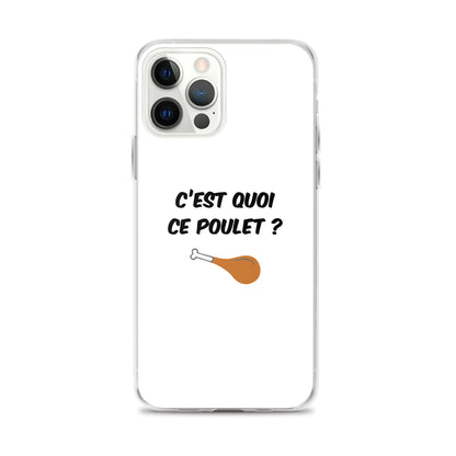 Coque iPhone C'est quoi ce poulet iPhone 12 Pro Max - Sedurro