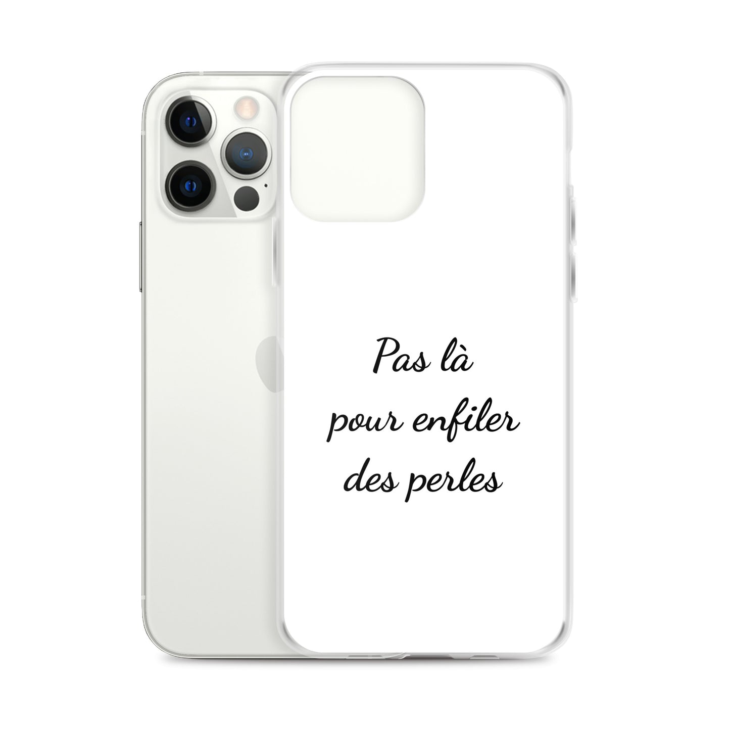 Coque iPhone Pas là pour enfiler des perles iPhone 12 Pro Max - Sedurro