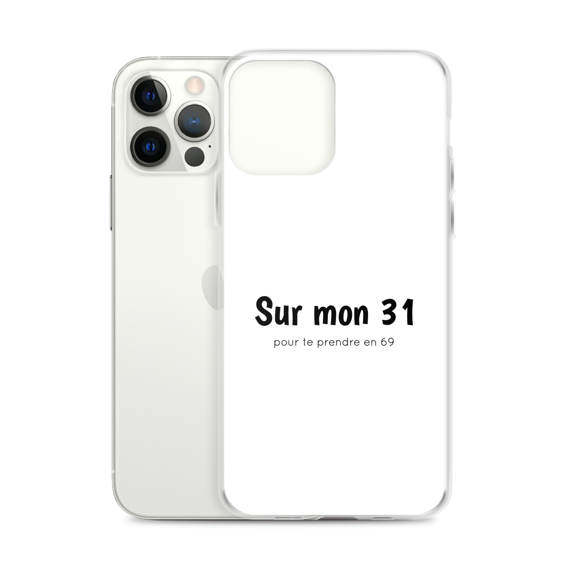 Coque iPhone Sur mon 31 pour te prendre en 69 iPhone 12 Pro Max - Sedurro