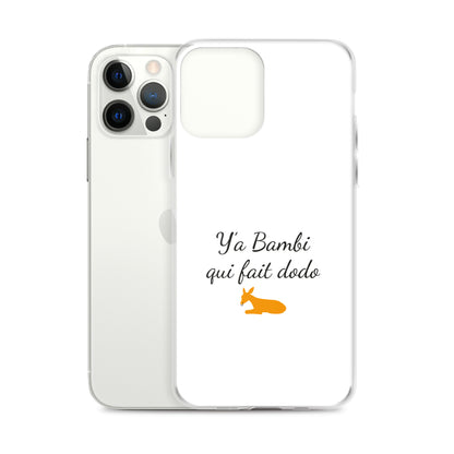 Coque iPhone Y'a bambi qui fait dodo iPhone 12 Pro Max - Sedurro
