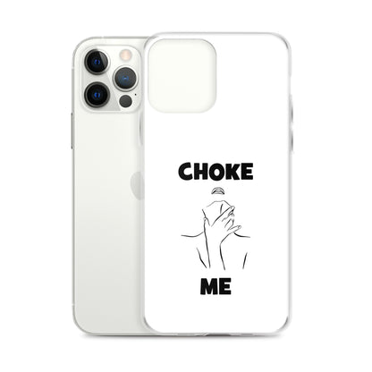 Coque iPhone Choke me - Sedurro