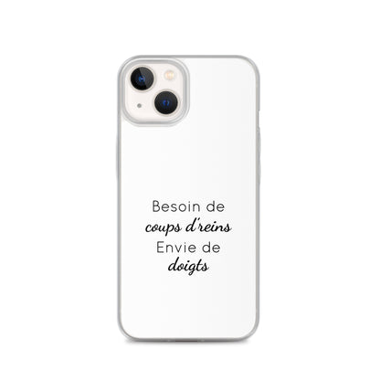 Coque iPhone Besoin de coups de reins envie de doigts - Sedurro