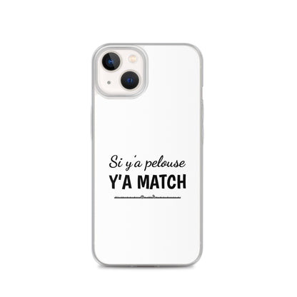 Coque iPhone Si y'a pelouse y'a match - Sedurro