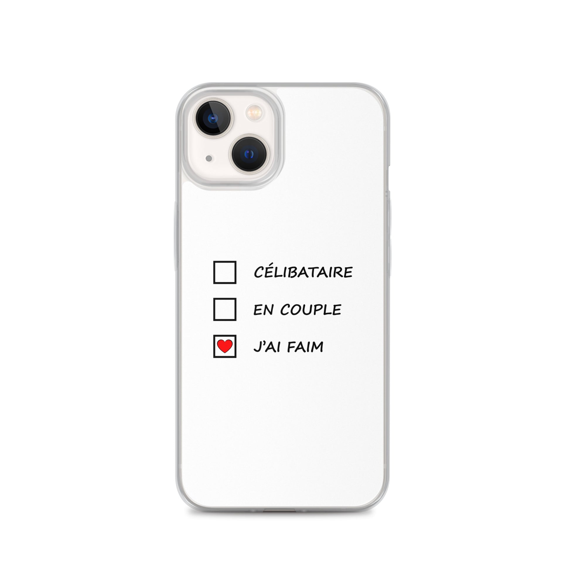 Coque iPhone Célibataire en couple j'ai faim cases à cocher iPhone 13 - Sedurro