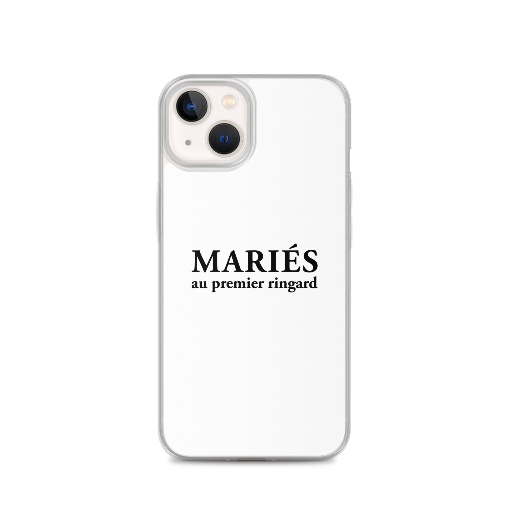 Coque iPhone Mariés au premier ringard iPhone 13 - Sedurro