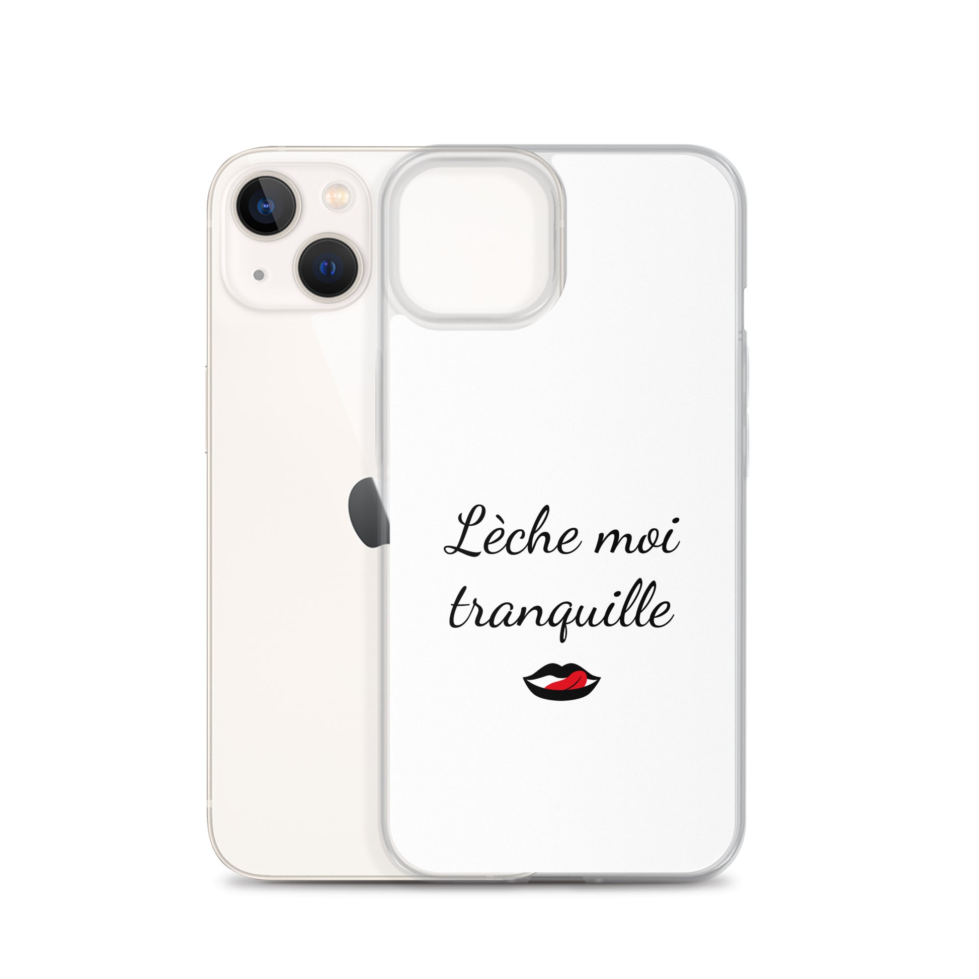 Coque iPhone Lèche moi tranquille iPhone 13 - Sedurro