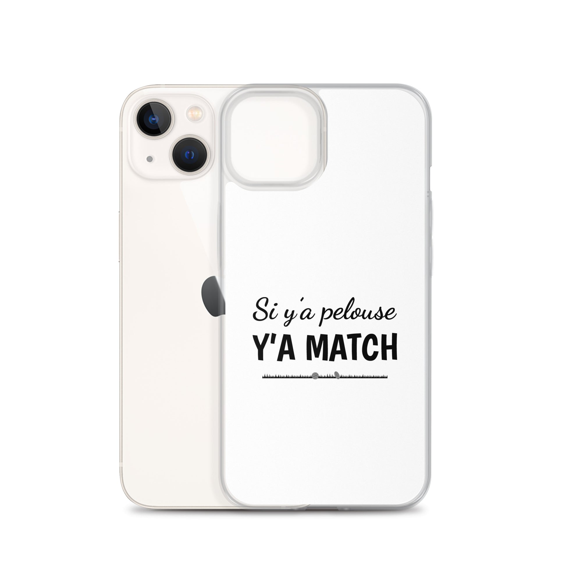 Coque iPhone Si y'a pelouse y'a match - Sedurro