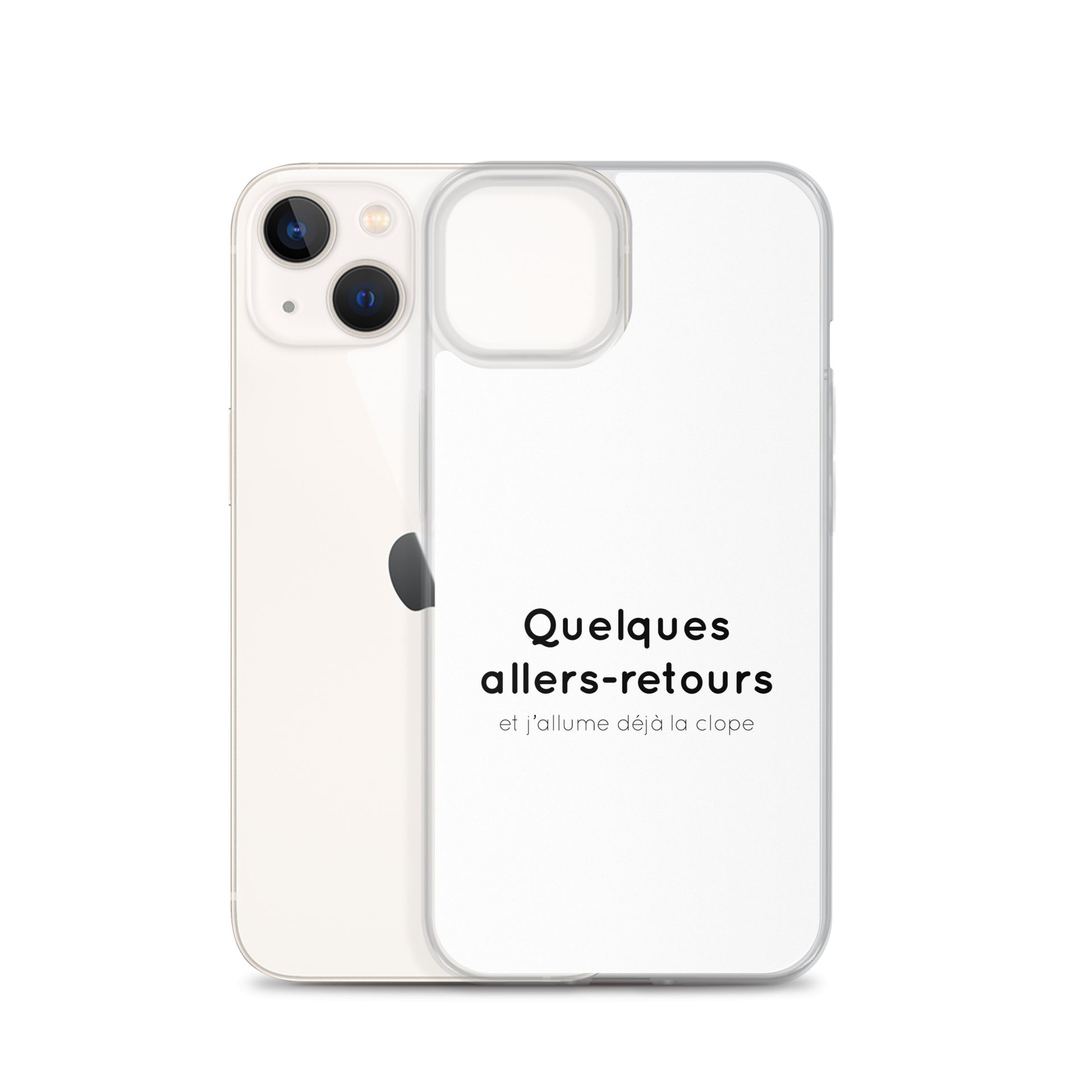Coque iPhone Quelques allers-retours et j'allume déjà la clope iPhone 13 - Sedurro
