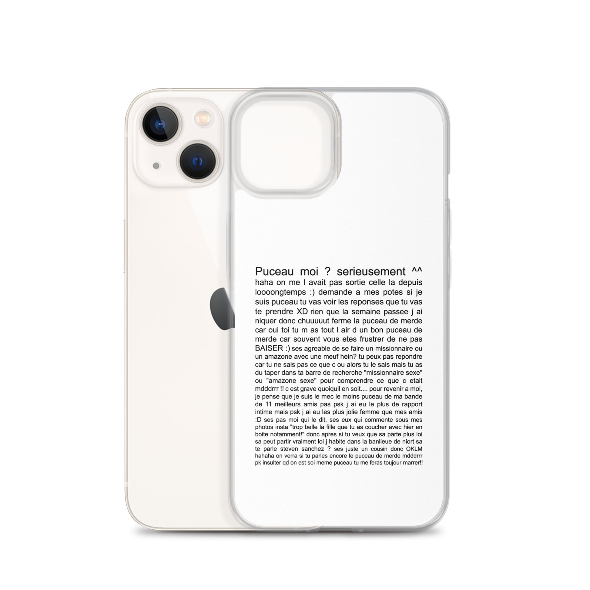 Coque iPhone Puceau moi on me l'avait pas sorti depuis longtemps - Sedurro