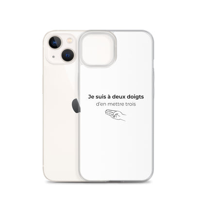 Coque iPhone Je suis à deux doigts d'en mettre trois - Sedurro
