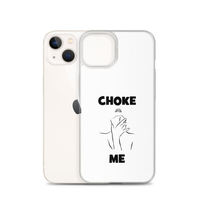 Coque iPhone Choke me - Sedurro