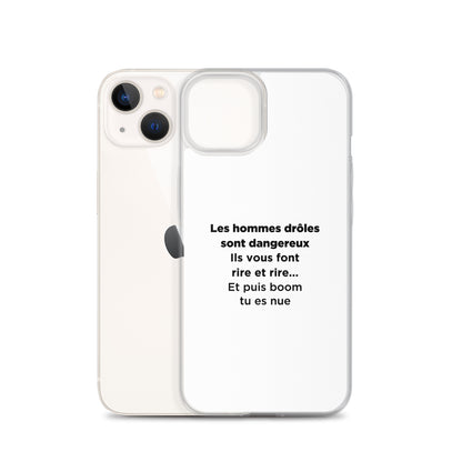 Coque iPhone Les hommes drôles sont dangereux - Sedurro
