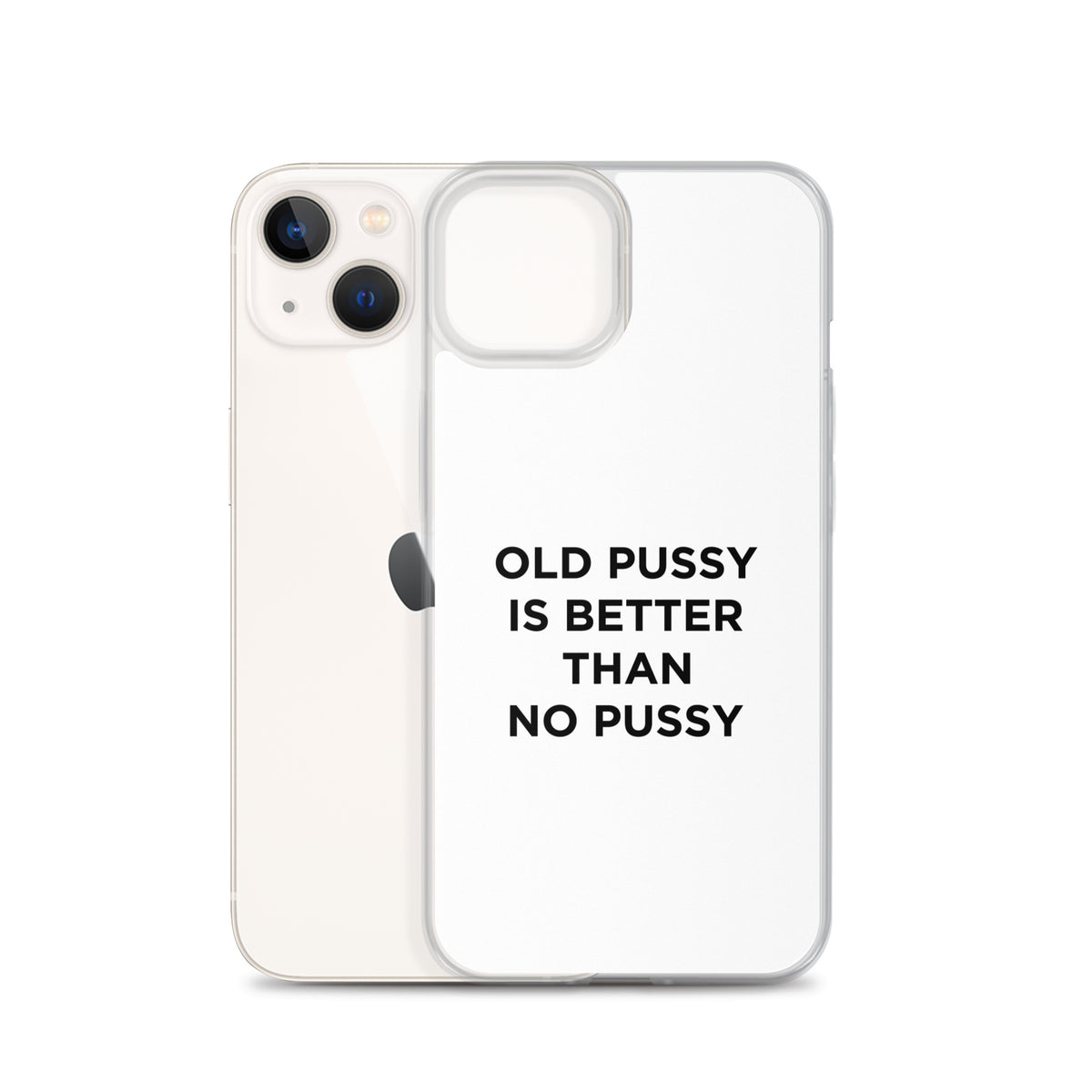 Coque iPhone Old pussy is better than no pussy - Sedurro