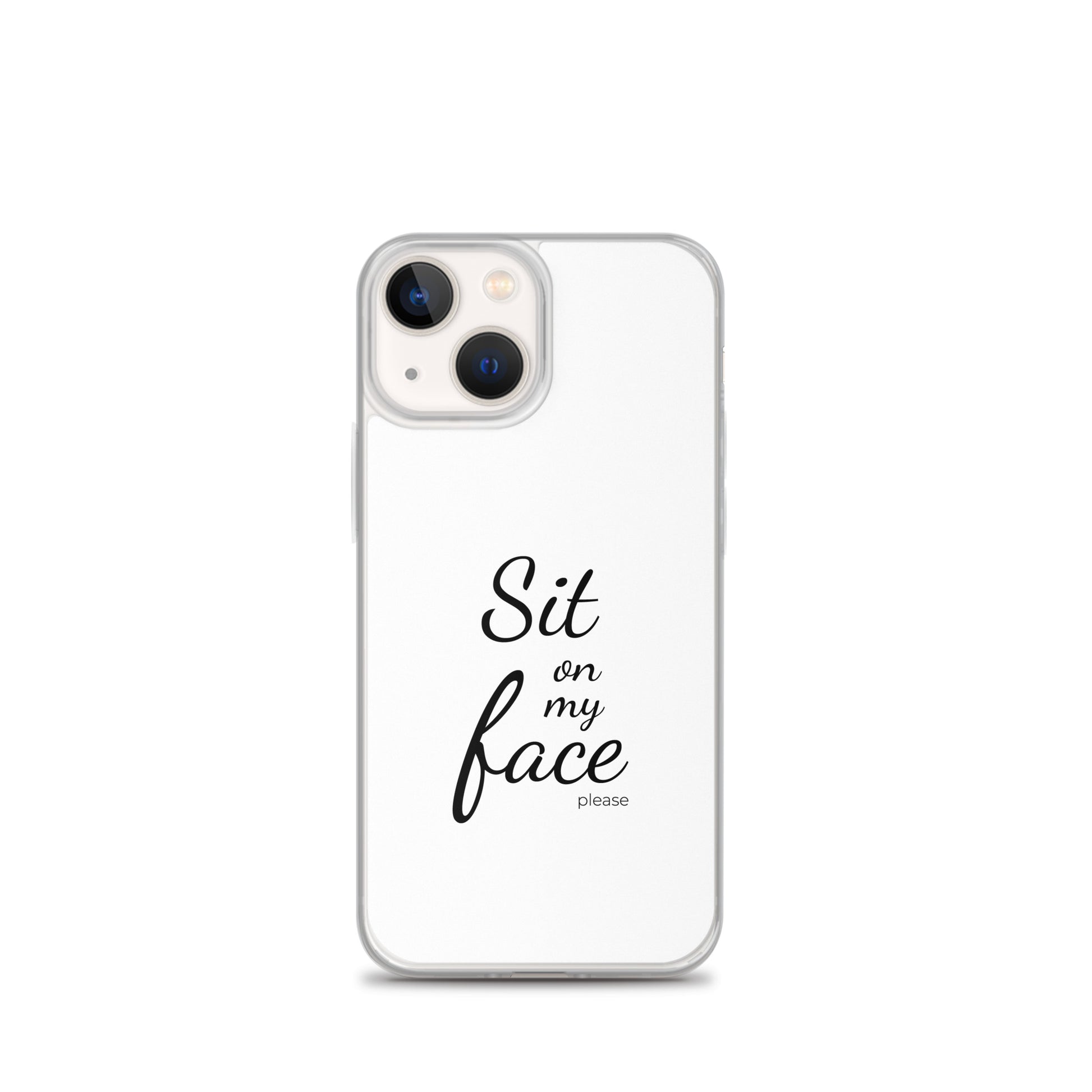 Coque iPhone Sit on my face please iPhone 13 mini - Sedurro