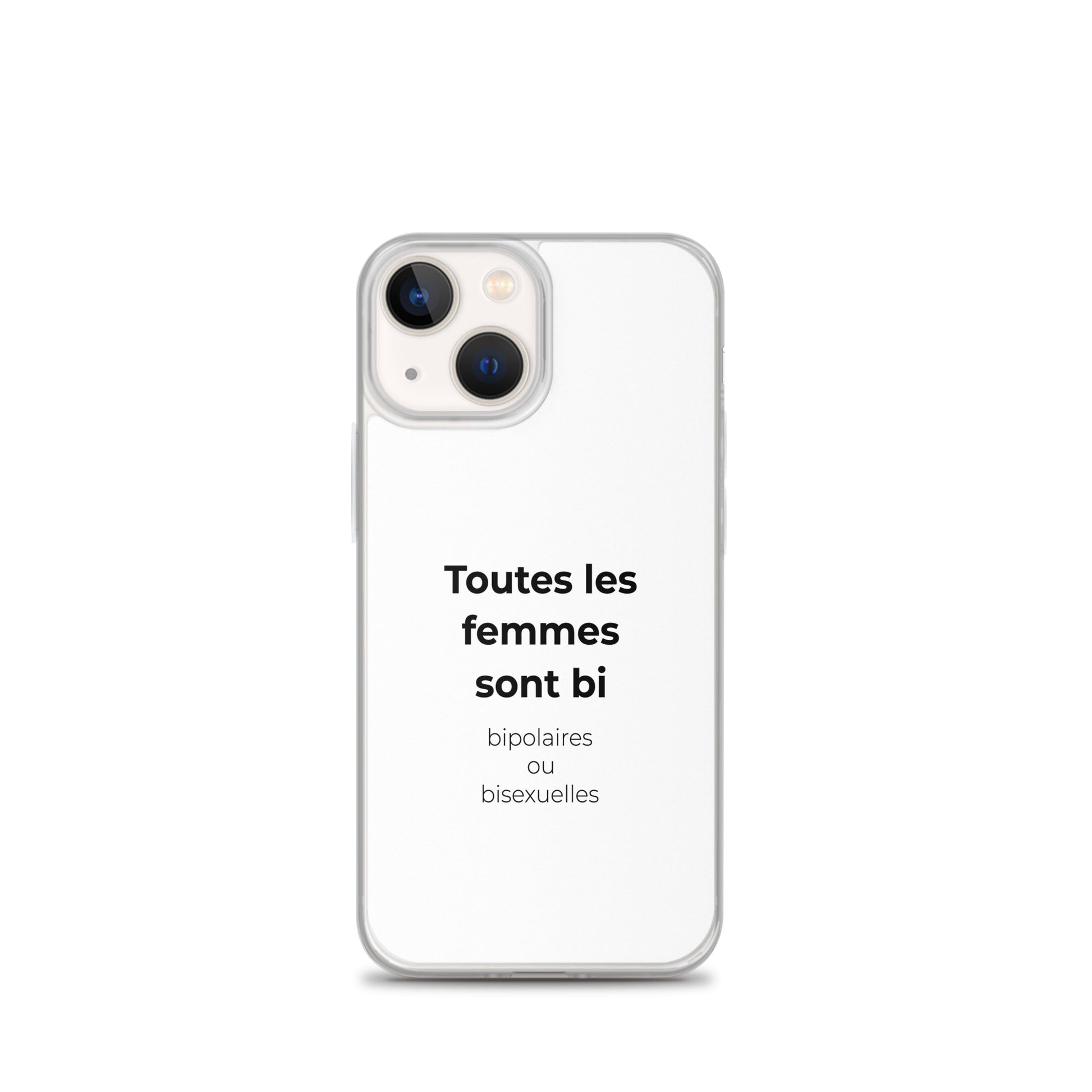 Coque iPhone Toutes les femmes sont bi bipolaires ou bisexuelles iPhone 13 mini - Sedurro