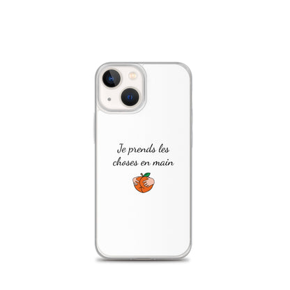 Coque iPhone Je prends les choses en main iPhone 13 mini - Sedurro