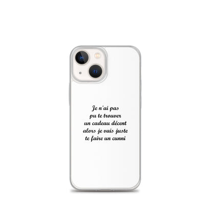 Coque iPhone Je n'ai pas pu te trouver un cadeau décent alors je vais juste te faire un cunni iPhone 13 mini - Sedurro