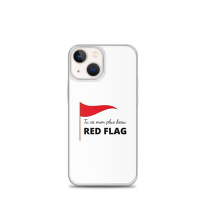 Coque iPhone Tu es mon plus beau red flag iPhone 13 mini - Sedurro