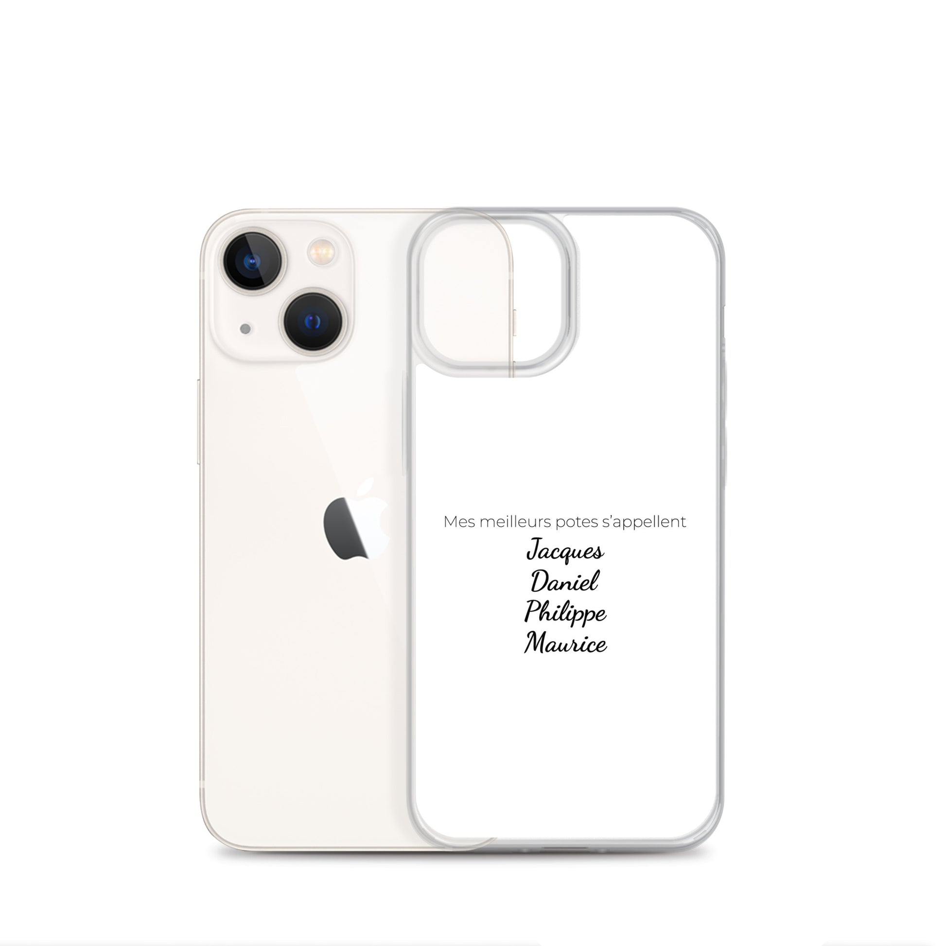 Coque iPhone Mes meilleurs potes s'appellent Jacques Daniel Philippe Maurice iPhone 13 mini - Sedurro