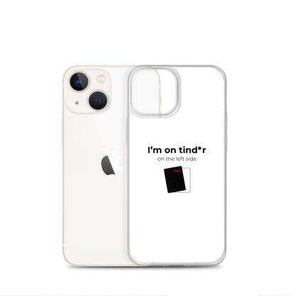 Coque iPhone I'm on tind*r on the left side - Sedurro