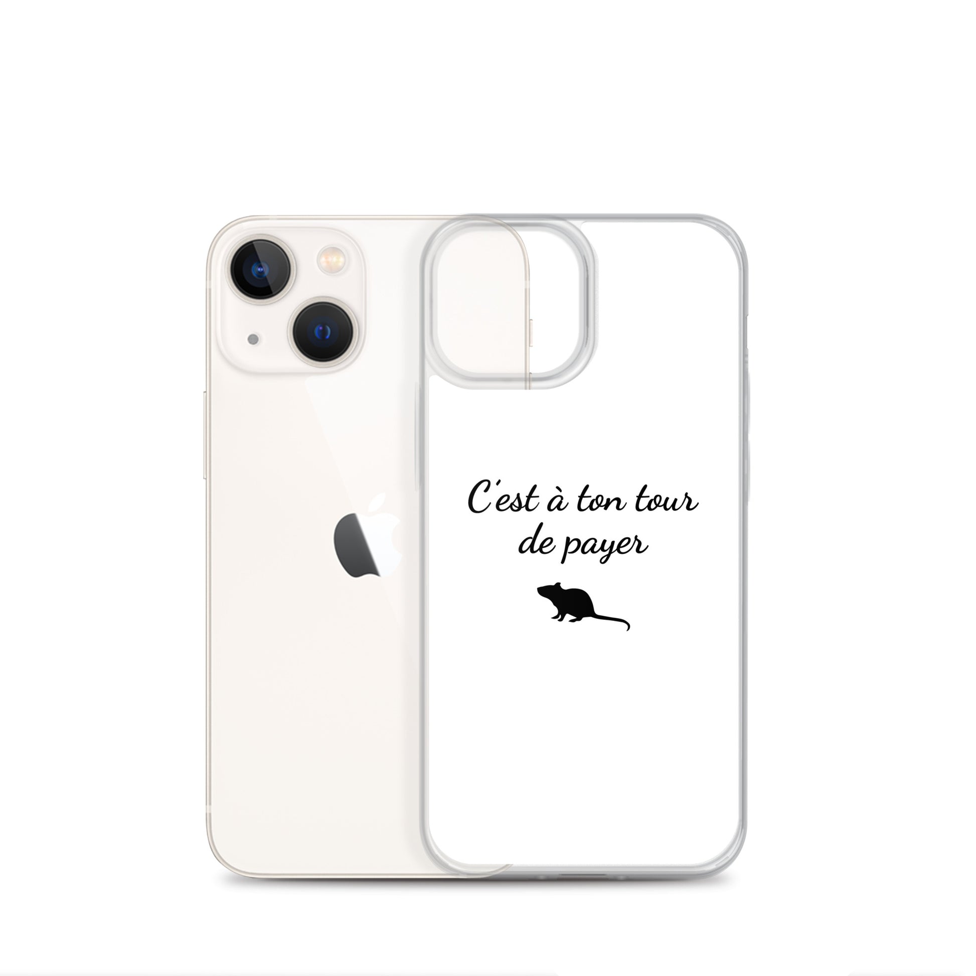 Coque iPhone C'est à ton tour de payer rat - Sedurro