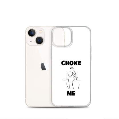 Coque iPhone Choke me - Sedurro