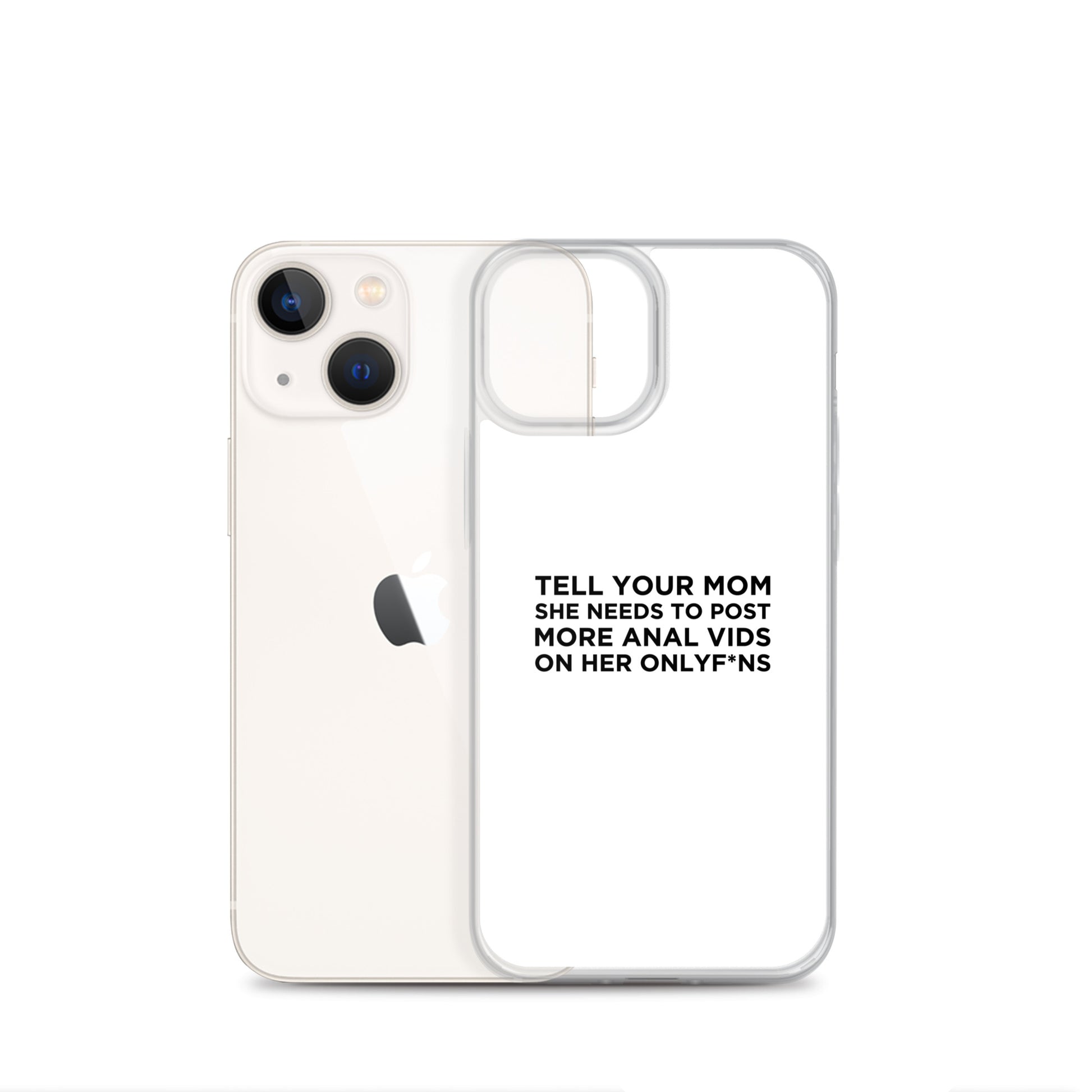 Coque iPhone Tell your mom she needs to post more anal vids on her onlyf*ns - Sedurro