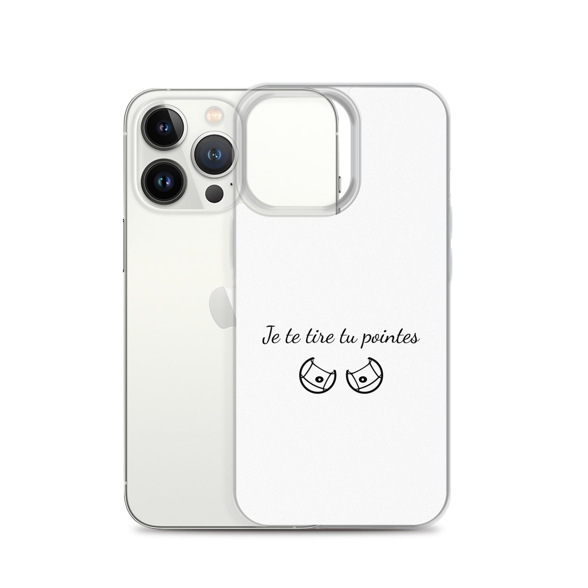 Coque iPhone Je te tire tu pointes iPhone 13 Pro - Sedurro