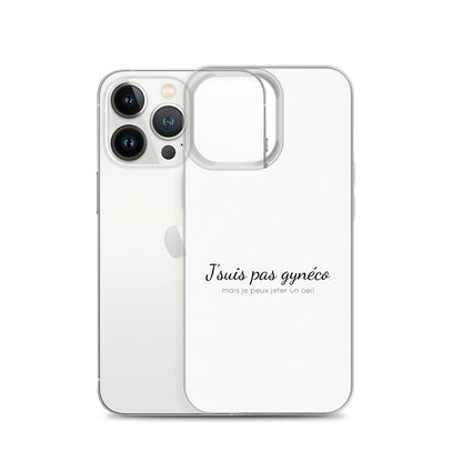 Coque iPhone Je suis pas gynéco mais je peux jeter un oeil - Sedurro