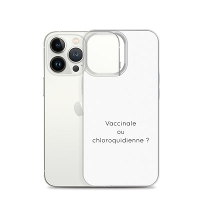 Coque iPhone Vaccinale ou chloroquidienne iPhone 13 Pro - Sedurro
