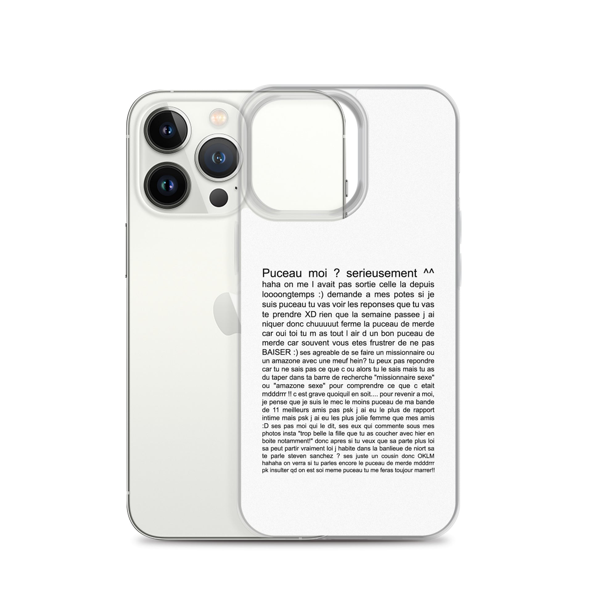 Coque iPhone Puceau moi on me l'avait pas sorti depuis longtemps - Sedurro