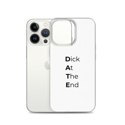 Coque iPhone Date Dick At The End - Sedurro