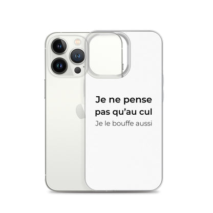 Coque iPhone Je ne pense pas qu'au cul je le bouffe aussi - Sedurro