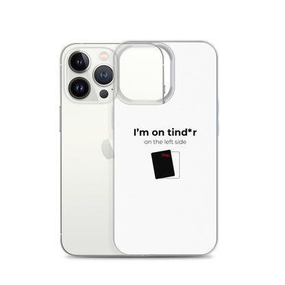 Coque iPhone I'm on tind*r on the left side - Sedurro