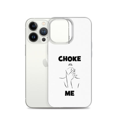 Coque iPhone Choke me - Sedurro