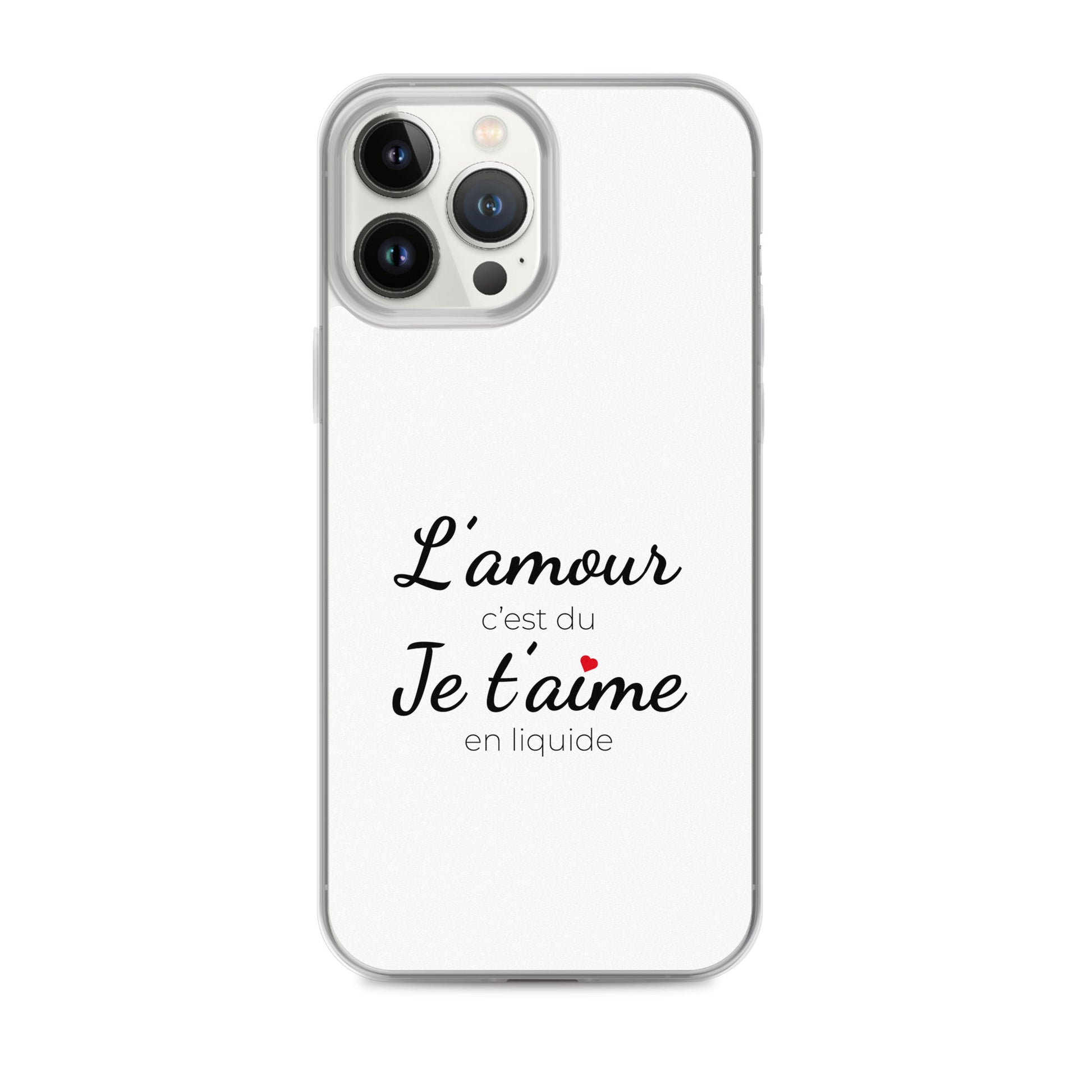 Coque iPhone L'amour c'est du je t'aime en liquide - Sedurro