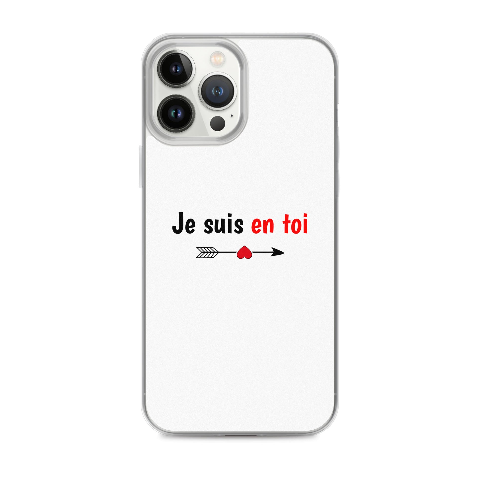 Coque iPhone Je suis en toi flèche cupidon iPhone 13 Pro Max - Sedurro