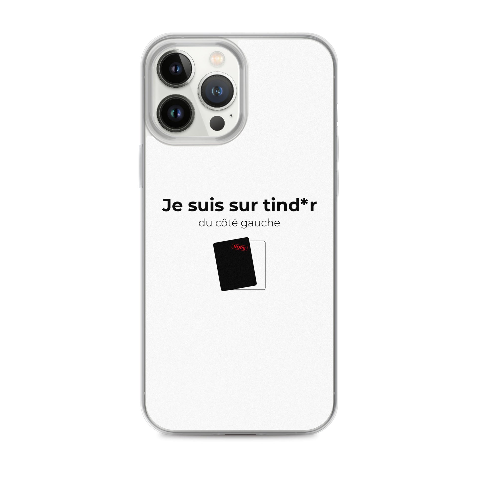 Coque iPhone Je suis sur tind*r du côté gauche iPhone 13 Pro Max - Sedurro