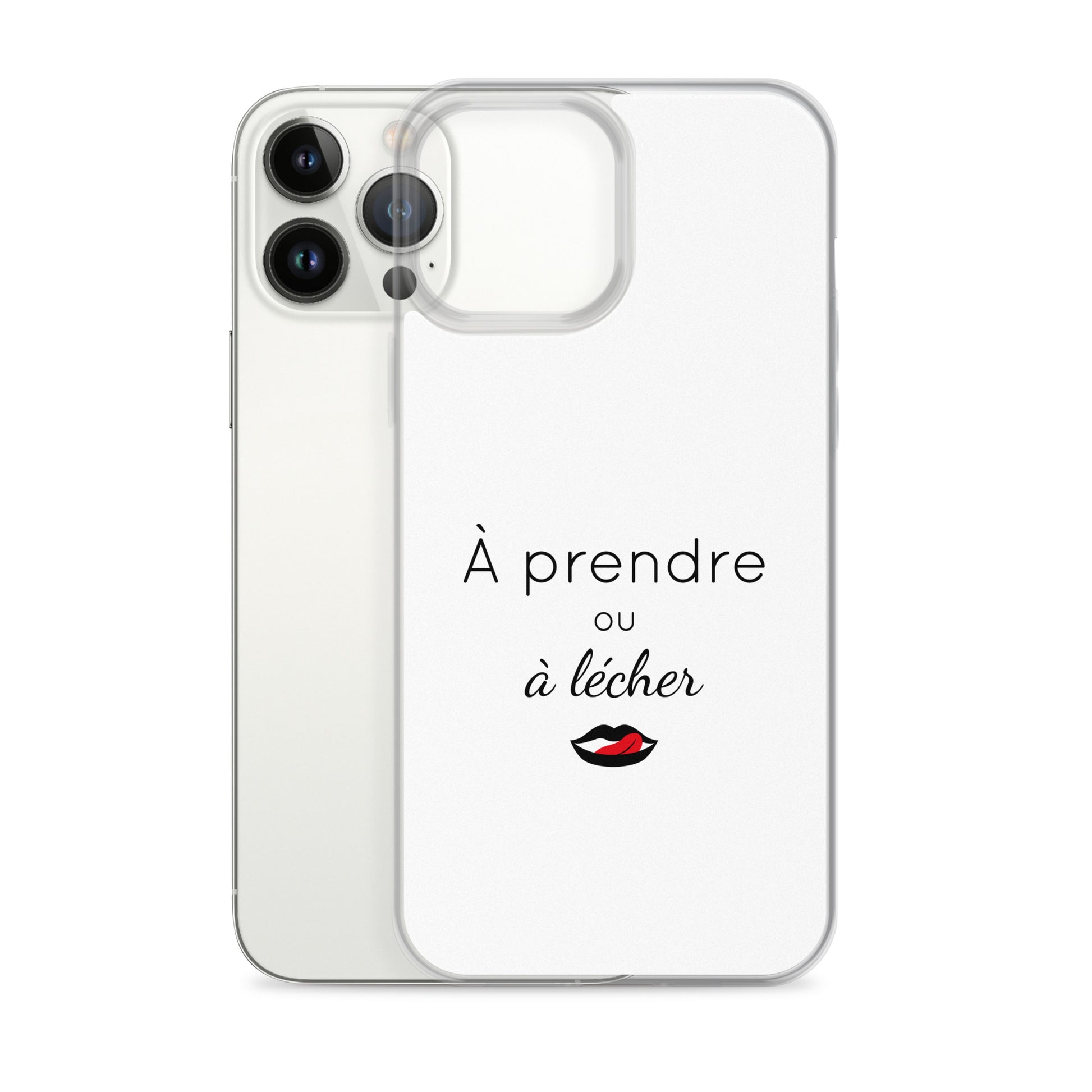 Coque iPhone À prendre ou à lécher iPhone 13 Pro Max - Sedurro