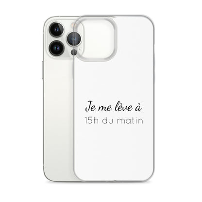 Coque iPhone Je me lève à 15h du matin iPhone 13 Pro Max - Sedurro