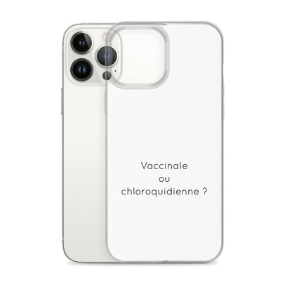 Coque iPhone Vaccinale ou chloroquidienne iPhone 13 Pro Max - Sedurro