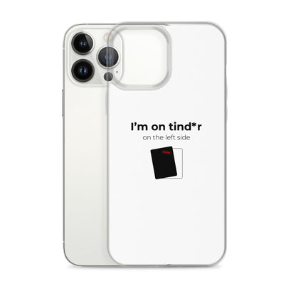Coque iPhone I'm on tind*r on the left side - Sedurro