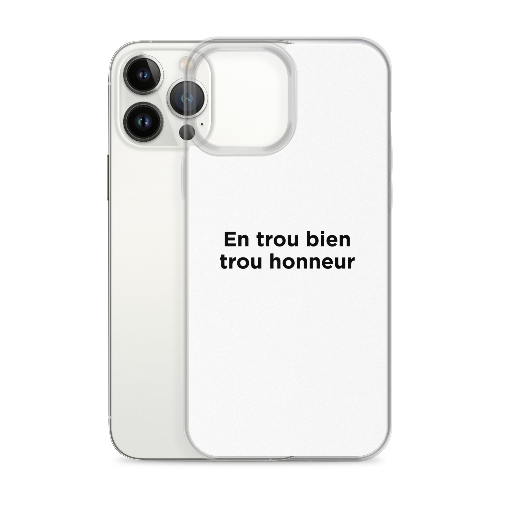 Coque iPhone En trou bien trou honneur - Sedurro