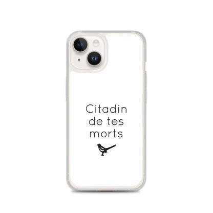Coque iPhone Citadin de tes morts - Sedurro